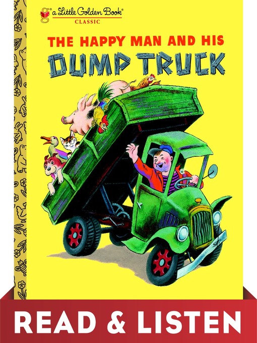 Title details for The Happy Man and His Dump Truck by Miryam - Available